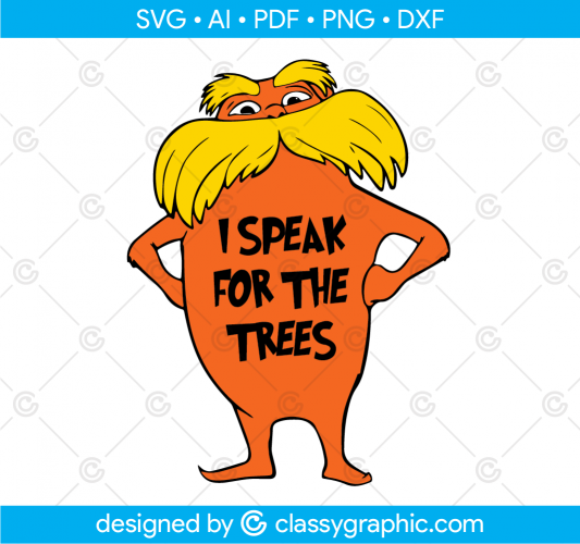 Lorax I Speak For The Trees Svg, Dr Seuss silhouette, Dr cat hat Svg ...