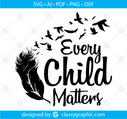 Every child matters svg, save our children, feather svg, trendy svg ...