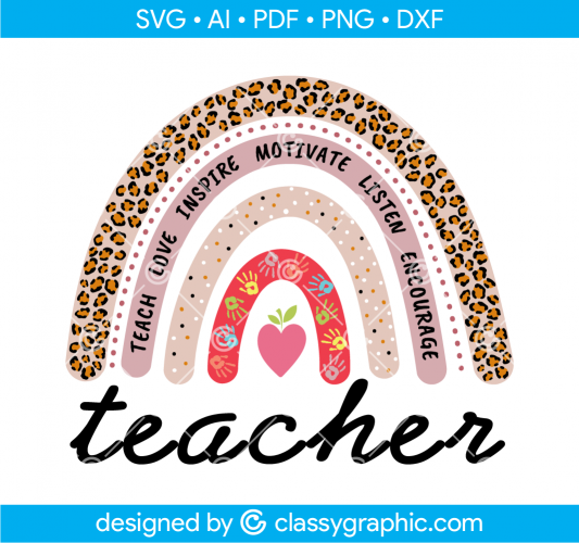 Rainbow Teacher Svg - for Vinyl Cutters and Sublimation Printers